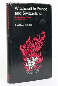 image of Witchcraft in France and Switzerland. The Borderlands During the Reformation