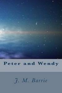 Peter and Wendy by J. M. Barrie - 2016-11-19