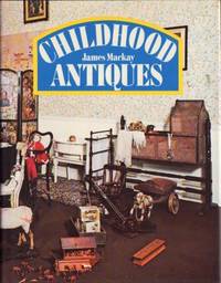Childhood Antiques.