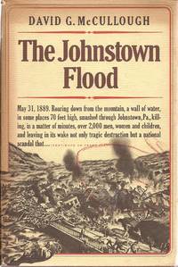 The Johnstown Flood by McCullough, David G - 1968