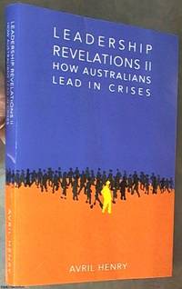 Leadership Revelations II: How Australians Lead in Crisis