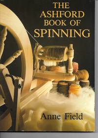 The Ashford Book of Spinning