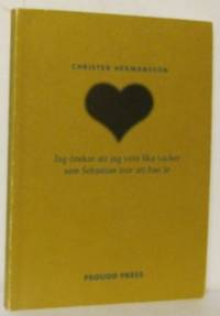 Jag önskar att jag vore lika vacker som Sebastian…