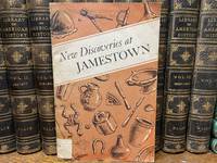 New Discoveries of Jamestown by John L. Cotter - 1957