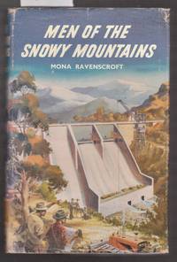 Men of the Snowy Mountains by Ravenscroft, Mona - 1963