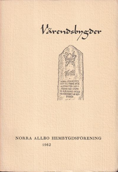 Värendsbygder 1962. [Utg. av] Norra Allbo…
