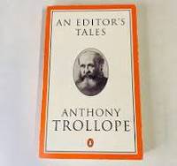 An Editor's Tales (Trollope, Penguin)