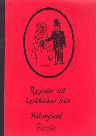 Register till Färila vigsellängder 1771-1861.…