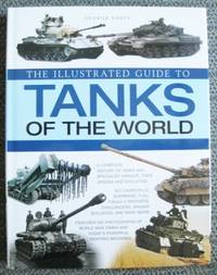 image of THE ILLUSTRATED GUIDE TO TANKS OF THE WORLD.