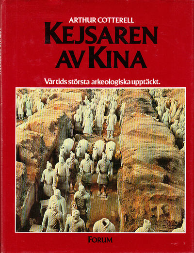 Kejsaren av Kina. Vår tids största arkeologiska…