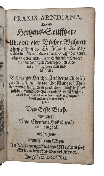 Praxis Arndiana das ist Hertzens-Seufftzer, uber die vier Bücher wahren Christenthumbs S. Johann Arnds. (photo 2)