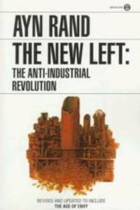 image of The New Left: The Anti-Industrial Revolution
