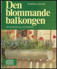 Den blommande balkongen by Jacobi, Karlheinz - 1977