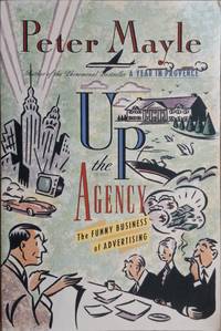 Up the Agency: The Funny  Business of Advertising