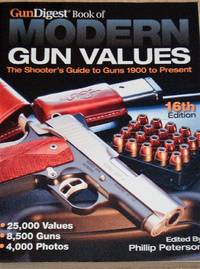 Gun Digest Book of Modern Gun Values by Phillip Peterson (2011, Paperback)