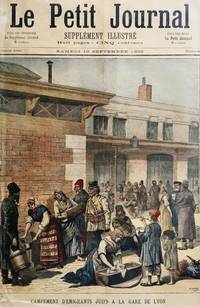 "CAMPEMENT D'EMIGRANTS JUIFS A LA GARE DE LYON" [LE PETIT JOURNAL : SUPPLEMENT...