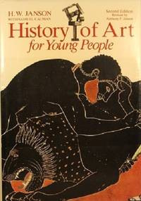 History Of Art For Young People by Janson H.W - 1982