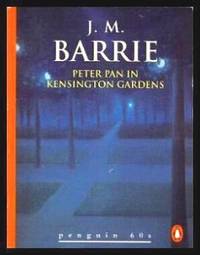 PETER PAN IN KENSINGTON GARDENS - Penguin 60s Series