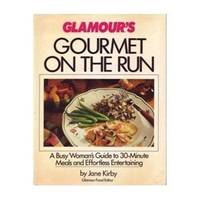 Glamour's Gourmet on the Run