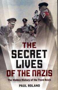 cover of The Secret Lives of the Nazis