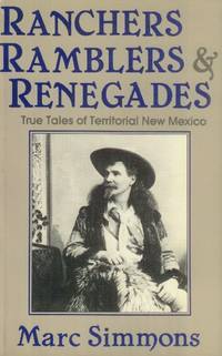 Ranchers, Ramblers and Renegades