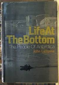 image of Life at the Bottom; The People of Antarctica