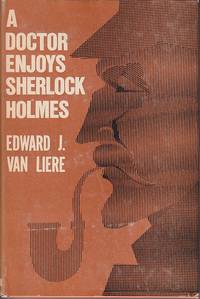A Doctor Enjoys Sherlock Holmes