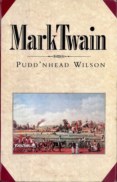 Pudd’nhead Wilson.