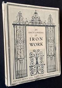An Encyclopedia of Iron Work (in Dustjacket)