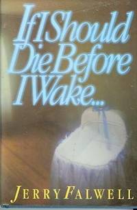 If I Should Die Before I Wake