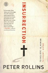 Insurrection To Believe is Human to Doubt, Divine