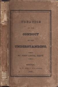 A Treatise on the Conduct of the Understanding