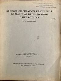 SURFACE CIRCULATION IN THE GULF OF MAINE AS DEDUCED FROM DRIFT BOTTLES