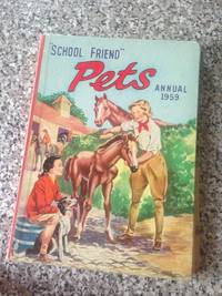 SCHOOL FRIEND PETS ANNUAL 1959