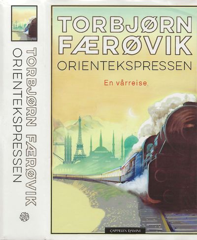 Orientekspressen. En vårreise