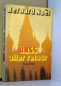 U.R.S.S. aller retour by Bernard NoÃ«l - 1992