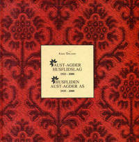Aust - Agder Husflidslag 1925 - 2000. Husfliden…
