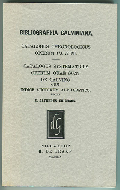 Bibliographia Calviniana. Catalogus chronologicus…