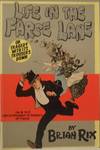 Life in the Farce Lane or Tragedy With Its Trousers Down - SIGNED COPY