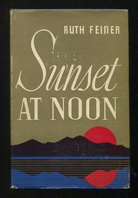 Sunset at Noon: The Story of a Career