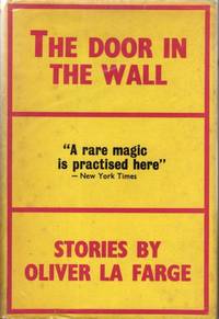 The Door in the Wall by Oliver La Farge - 1966