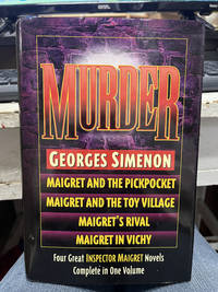 Murder:  Maigret and the Pickpocket, Maigret and the Toy Village, Maigret's Rival and Maigret in...