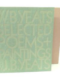 W. B. Yeats Selected Poems by W. B. Yeats - 1998