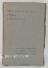image of JOHN RYLANDS LIBRARY MANCHESTER: CATALOGUE OF AN EXHIBITION OF MEDIAEVAL MANUSCRIPTS AND JEWELLED BOOK COVERS..