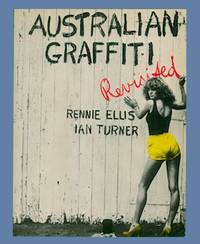 Australian Graffiti Revisited.