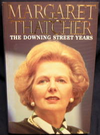 The Downing Street Years by Margaret Thatcher - Paperback - 4th Edition - 1993 - from powellbooks of Ilminster Somerset uk. (SKU: 02043)