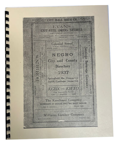 Negro City and County Directory 1937: Springfield, Mo., Greene Co. Joplin, Carthage, Jasper Co. [cover title]