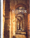 Ruiner. Histora, öden och vård. (photo 1)