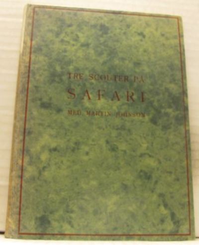 Tre scouter på safari. Sex veckor i Afrika med…
