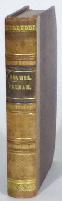 Pelham; or, The Adventures of a Gentleman.…